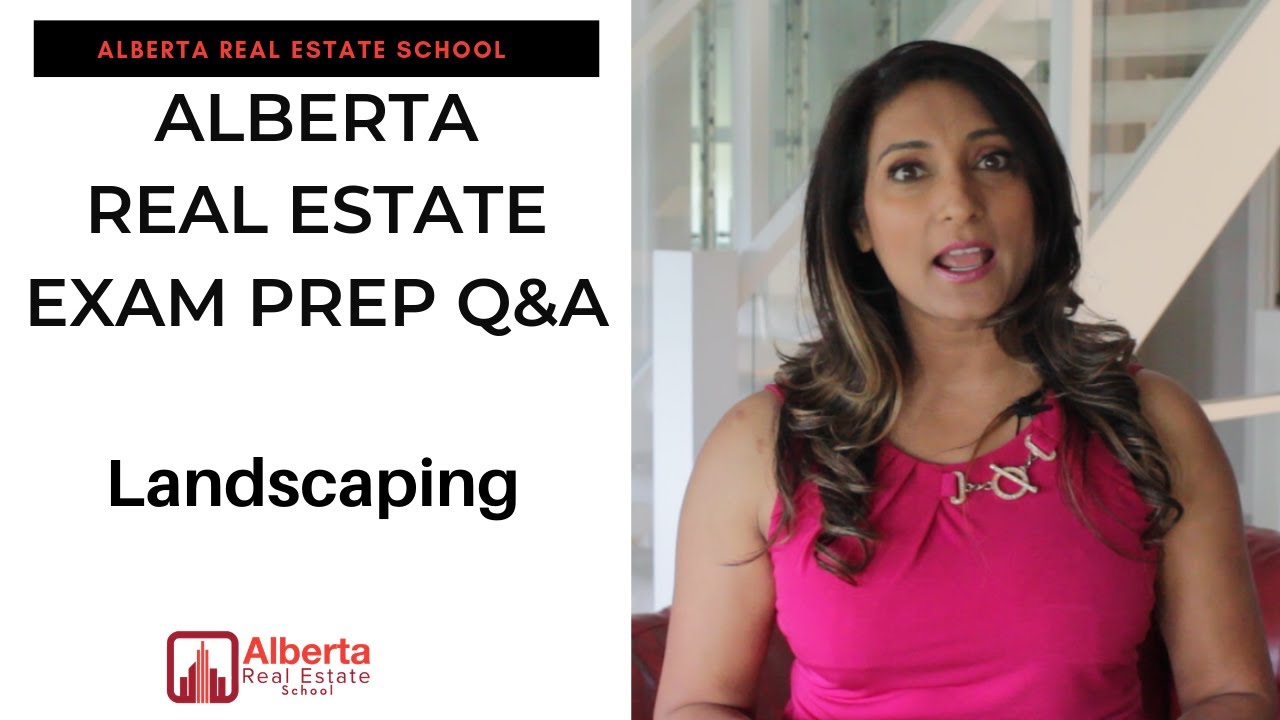 Alberta Real Estate Exam Prep Q&A: Landscaping (Example 1)