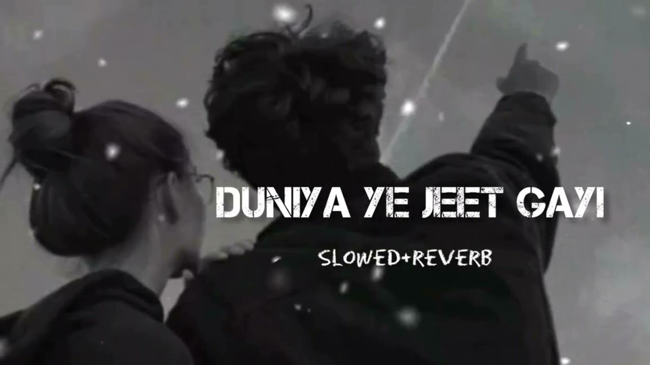 Duniya Yeah Jeet Gayi Dil Haar Gaya [ Showed + Reverb ] O Khuda | 8D Audio | Lofi Remix |&nbsp;#trending