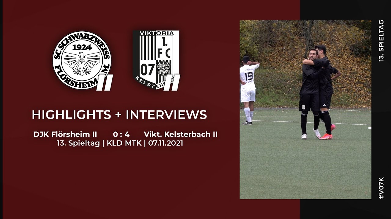 DJK Flörsheim II – Viktoria Kelsterbach II | 13. Spieltag | Highlights + Interviews | 07.11.2021