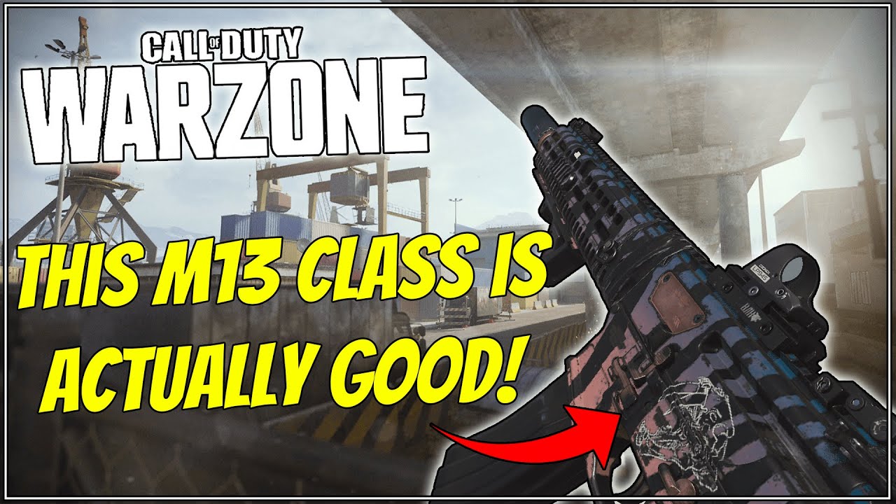 Warzone BEST M13 Class Is ACTUALLY GOOD 