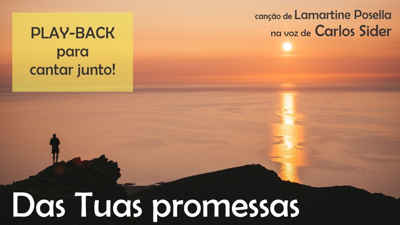 DAS TUAS PROMESSAS  - PLAYBACK PARA CANTAR JUNTO