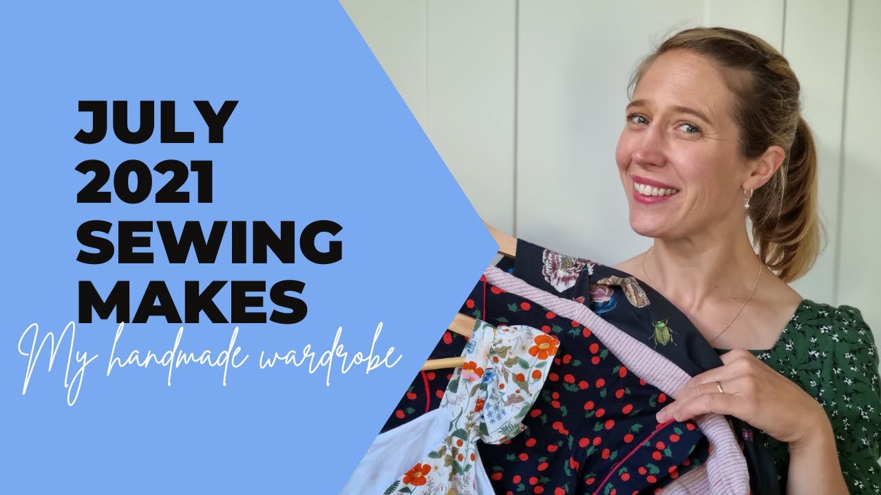 July 2021 Sewing Makes
