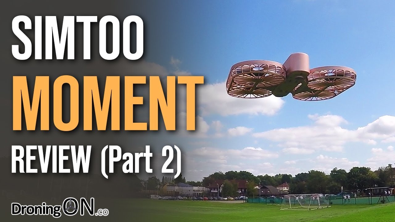 DroningON | SimToo Moment Drone Review (Part 2) - Outdoor Flight Test