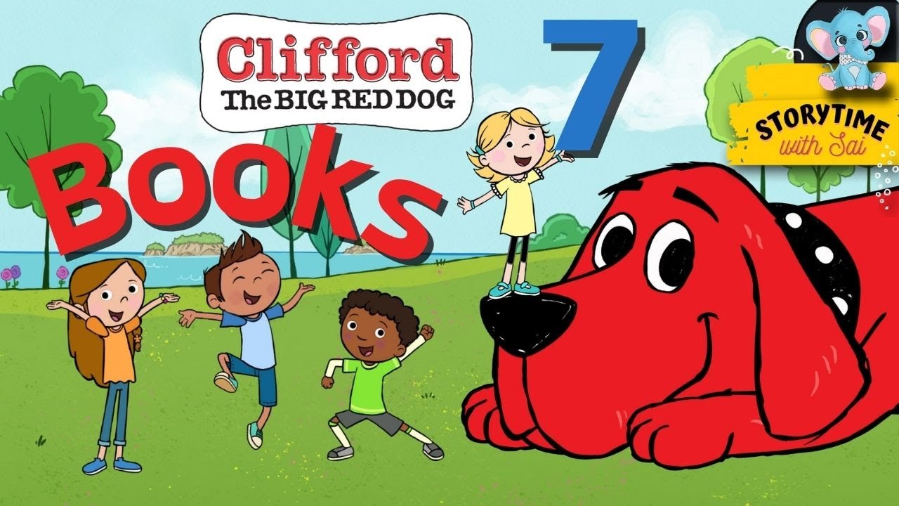 📚7 Clifford The Big Red Dog Books |Kids Books Read Aloud | Bedtime Stories for Kids #readaloud #kids