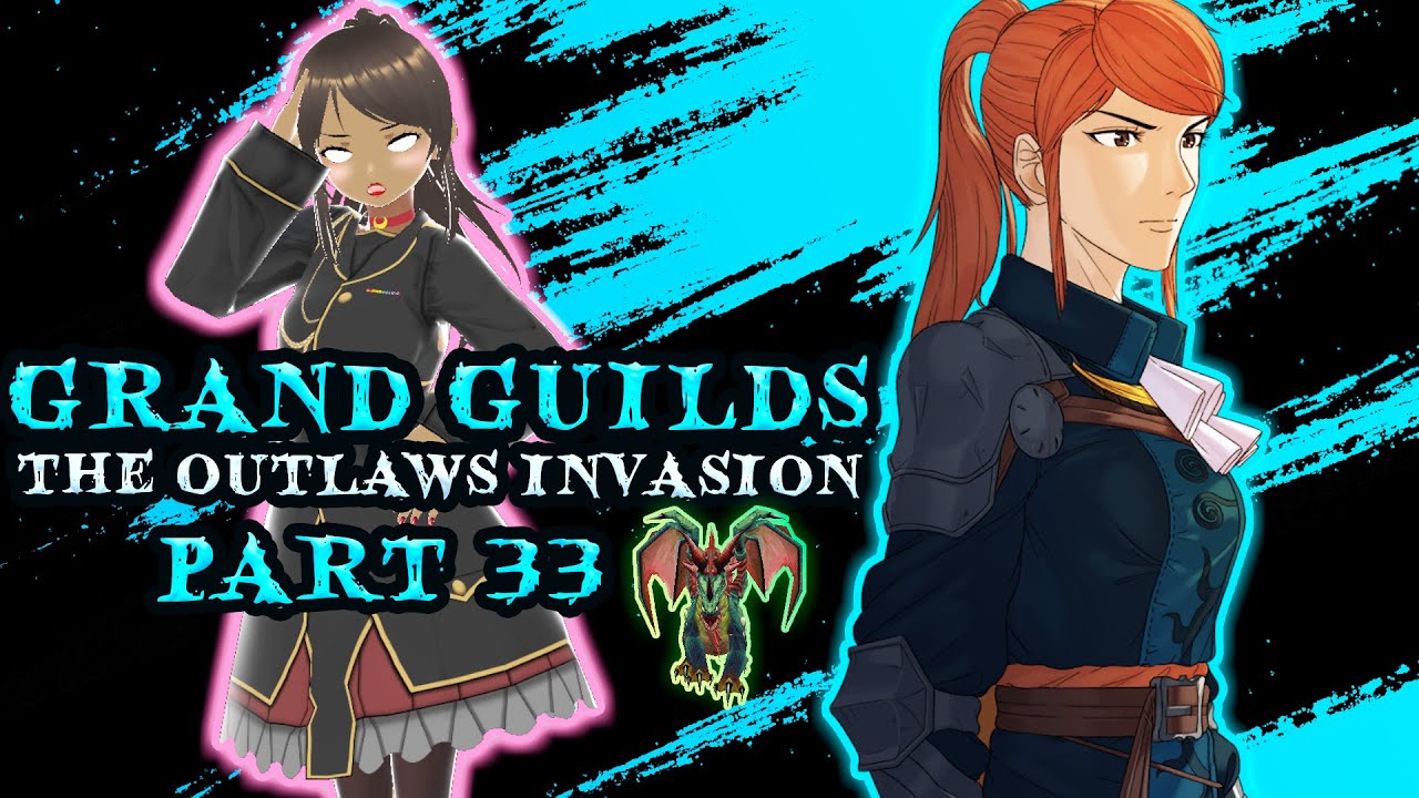 Grand Guilds Walkthrough | The Outlaws Invasion | Part 33🐲