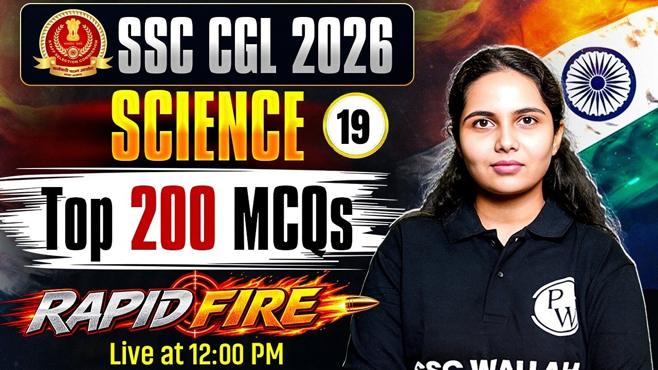 SSC CGL Science Classes 2026 | SSC CGL Science Top 200 Questions - 19 | Science by Muskan Mam