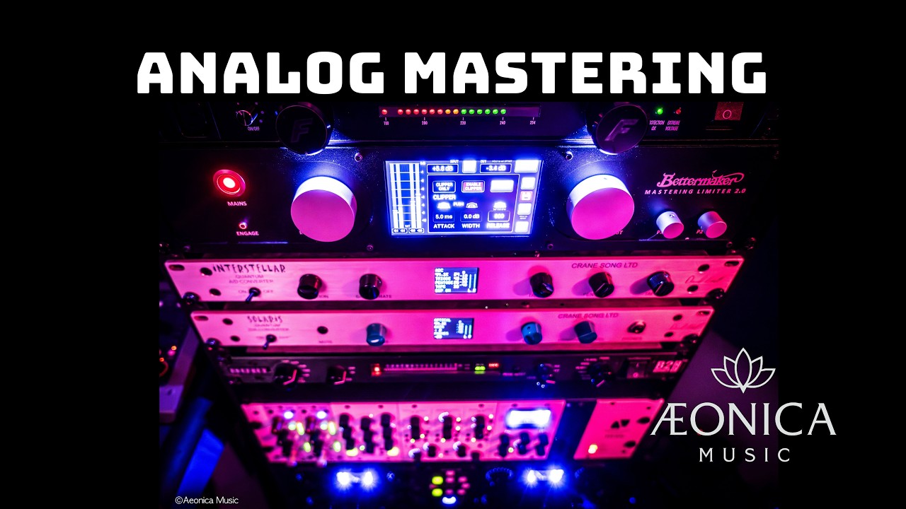 Analog Mastering Workflow + Live Demo (Aeonica Music)