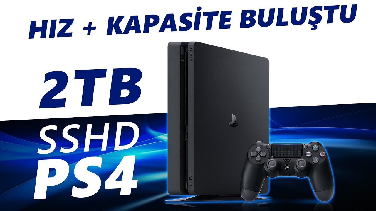 SSHD Disklerle PS4 Uçuyor Sistemler Coşuyor !