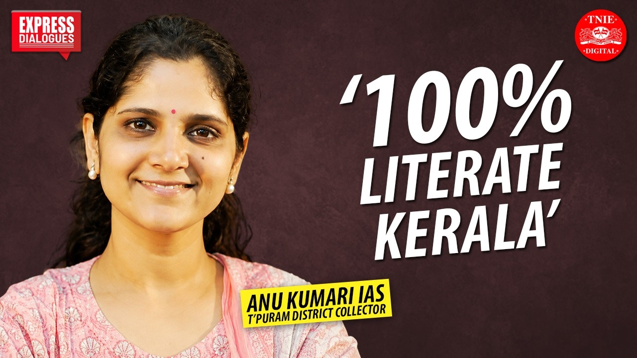 'Patriarchy is still prevalent in Kerala' - Anu Kumari IAS | Interview | TNIE Kerala