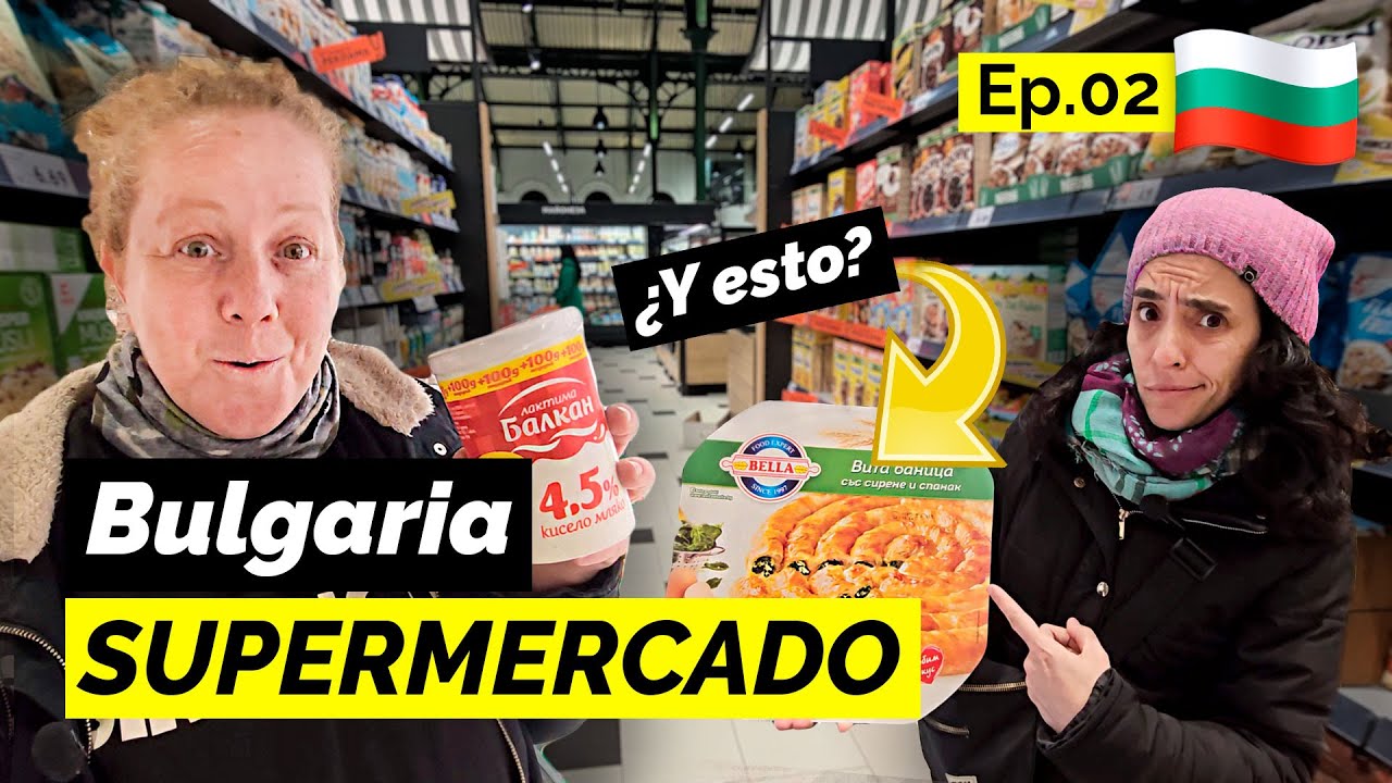 Así es un SUPERMERCADO en SOFÍA, BULGARIA 🛒| TURQUÍA y LOS BALCANES #1