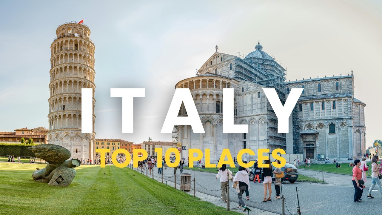 Top 10 Best Places to Visit in Italy | Travel Guide
