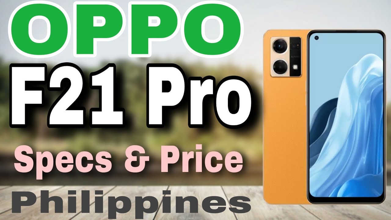 OPPO F21 Pro Specs & Price | Philippines