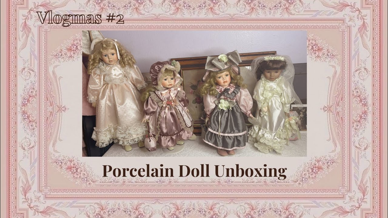 ‘The Leonard Collection’ Vintage Porcelain Dolls Unboxing | ♡ A Vintage Princess Vlog ♡