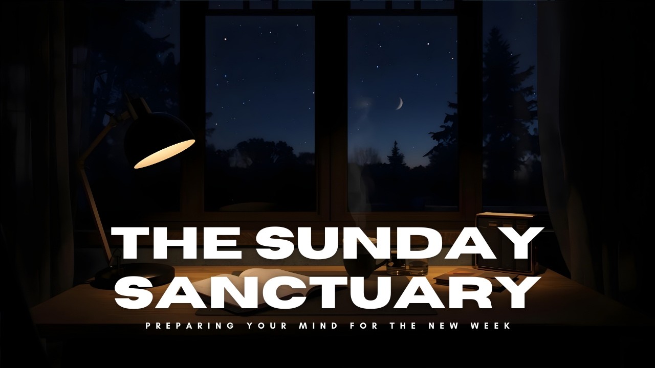 Sunday Night Reset: Preparing Your Mind for the New Week | Melancholic Piano & Cello