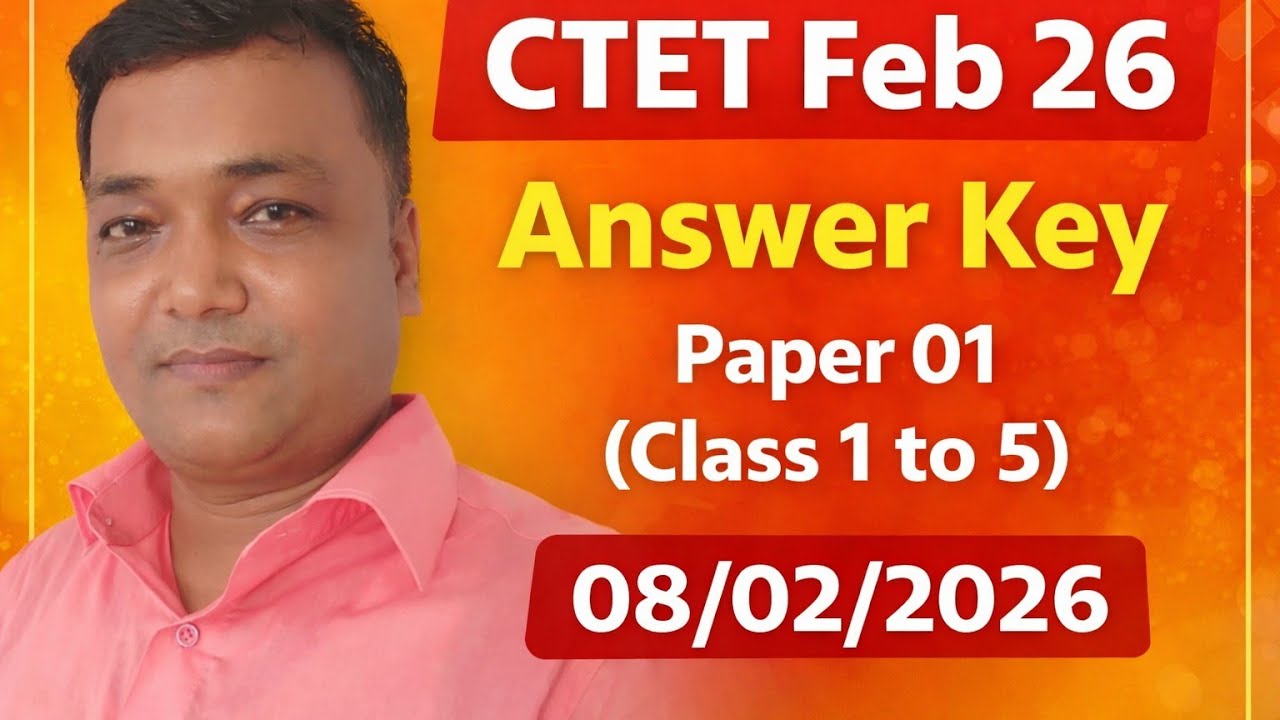 CTET Feb 26 answer key. Paper 1 CDP 08/02/26 second sift. Answer CDP ctet  