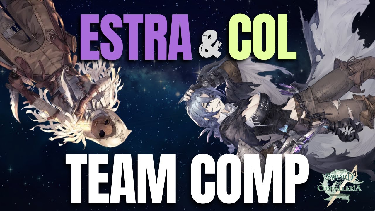 Estra & Col Team Comp! Sword of Convallaria
