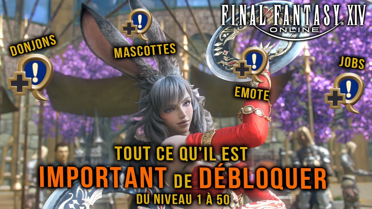 GUIDE : LES QUÊTES BLEUES À FAIRE ABSOLUMENT ! (NIV 1-50 ARR) - FINAL FANTASY 14