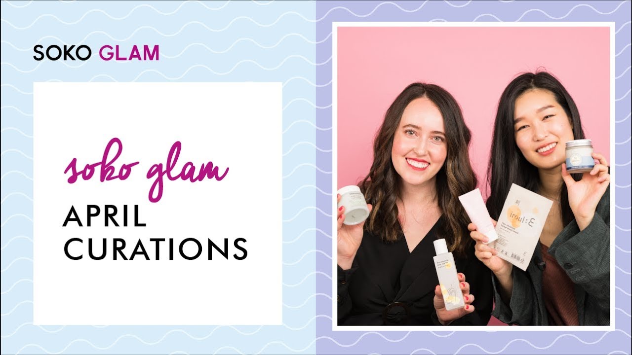 Soko Glam April Curations