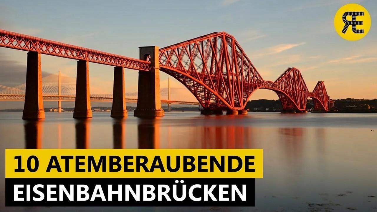 10 spektakuläre Eisenbahnbrücken, die du gesehen haben musst