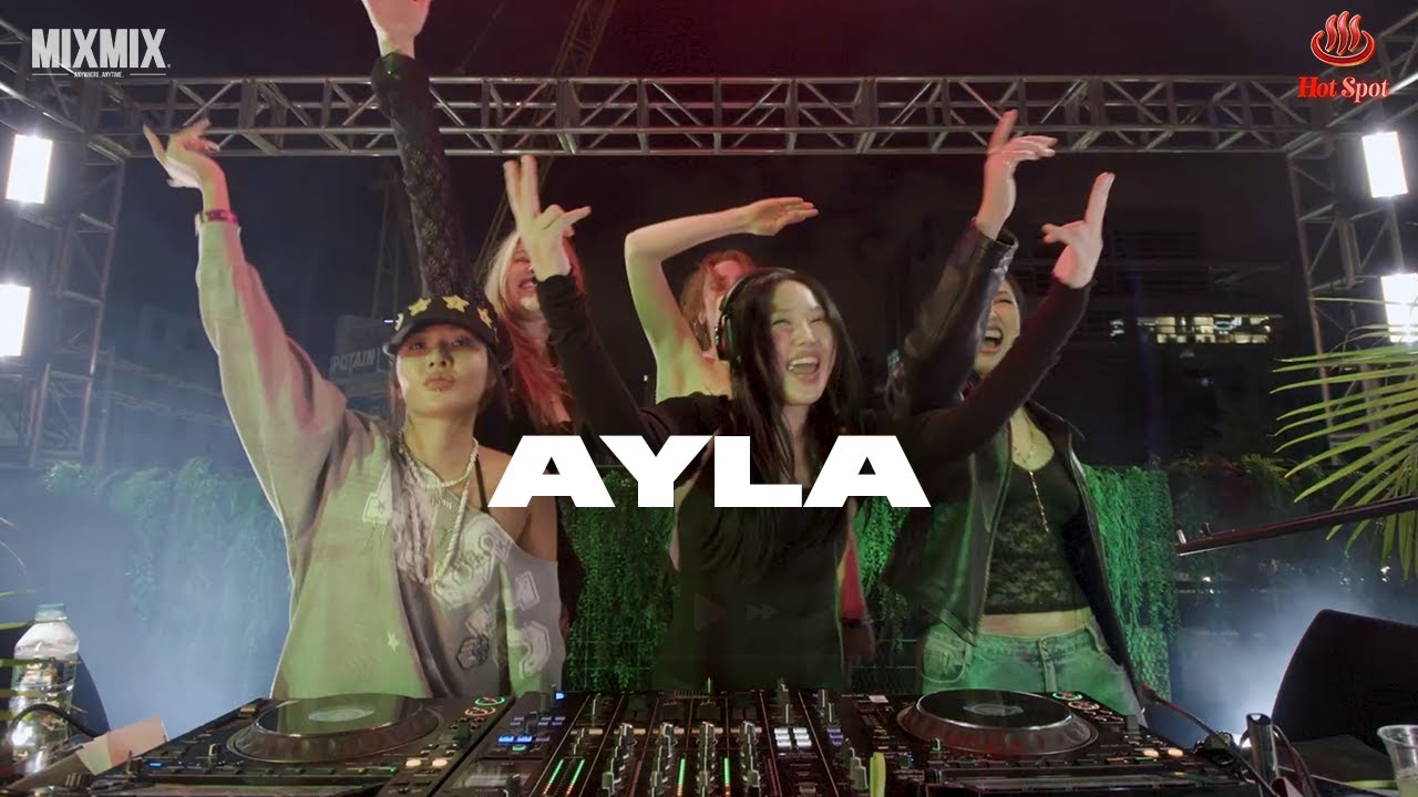 Baile funk, Hip hop edits, House : AYLA | HOT SPOT / MIXMIX
