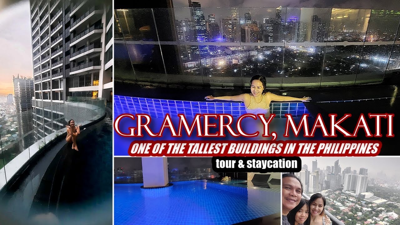 ТУР И ОТДЫХ В GRAMERCY RESIDENCES | Панорамный бассейн с потрясающим видом на город в Макати 🌆