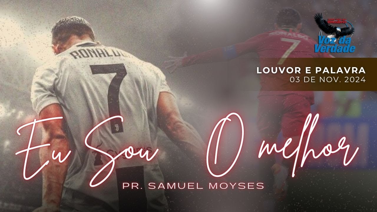 Culto Voz da Verdade 03/NOV/2024 - Pr. Samuel Moyses 