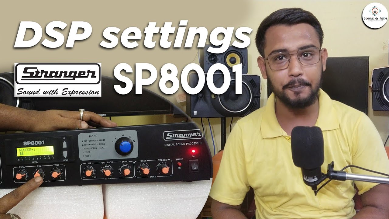 DSP settings||Stranger sp 8001 digital processor ||Delay/Reverb/chorus processor||sound&tech