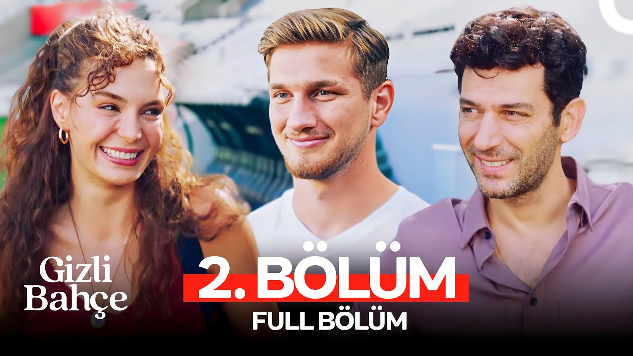 Gizli Bah&ccedil;e 2. B&ouml;l&uuml;m