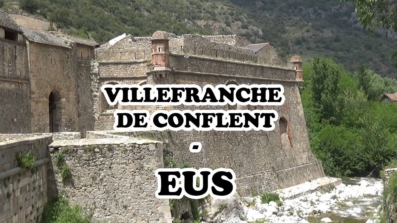 PYRENEES : Eus - Villefranche de Conflent