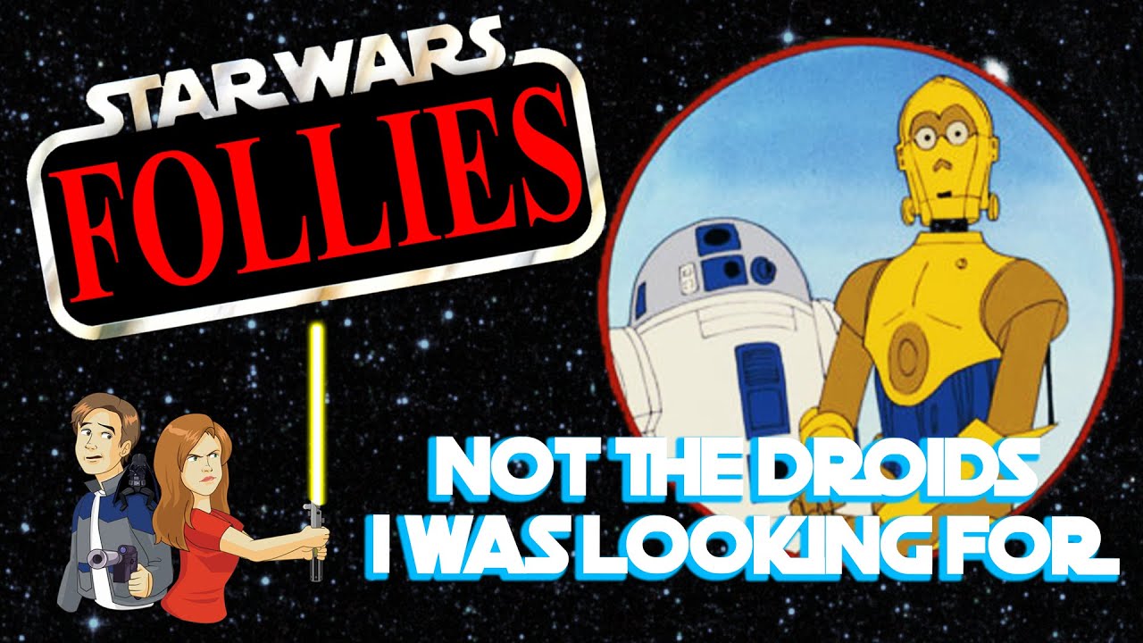 Star Wars Follies: This Wasn't the 