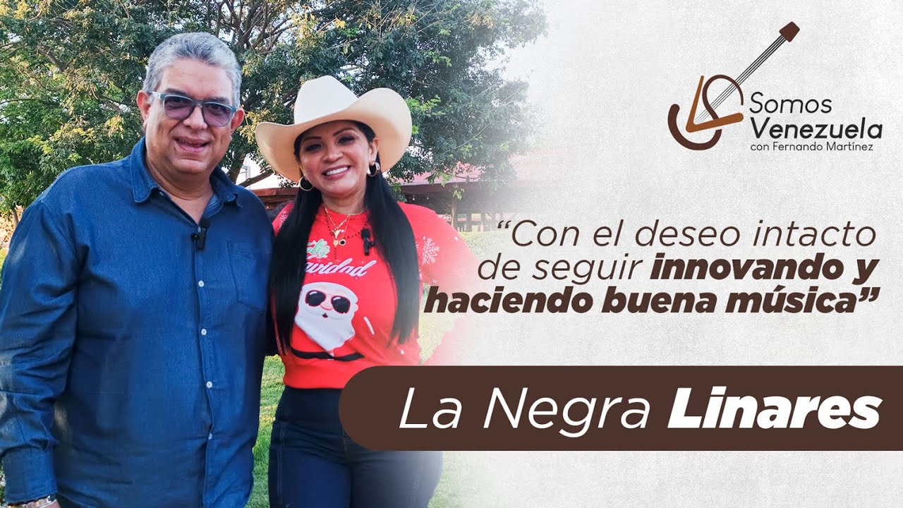 Canto y pasión, el camino de La Negra Linares en la música llanera | Somos Venezuela, el podcast