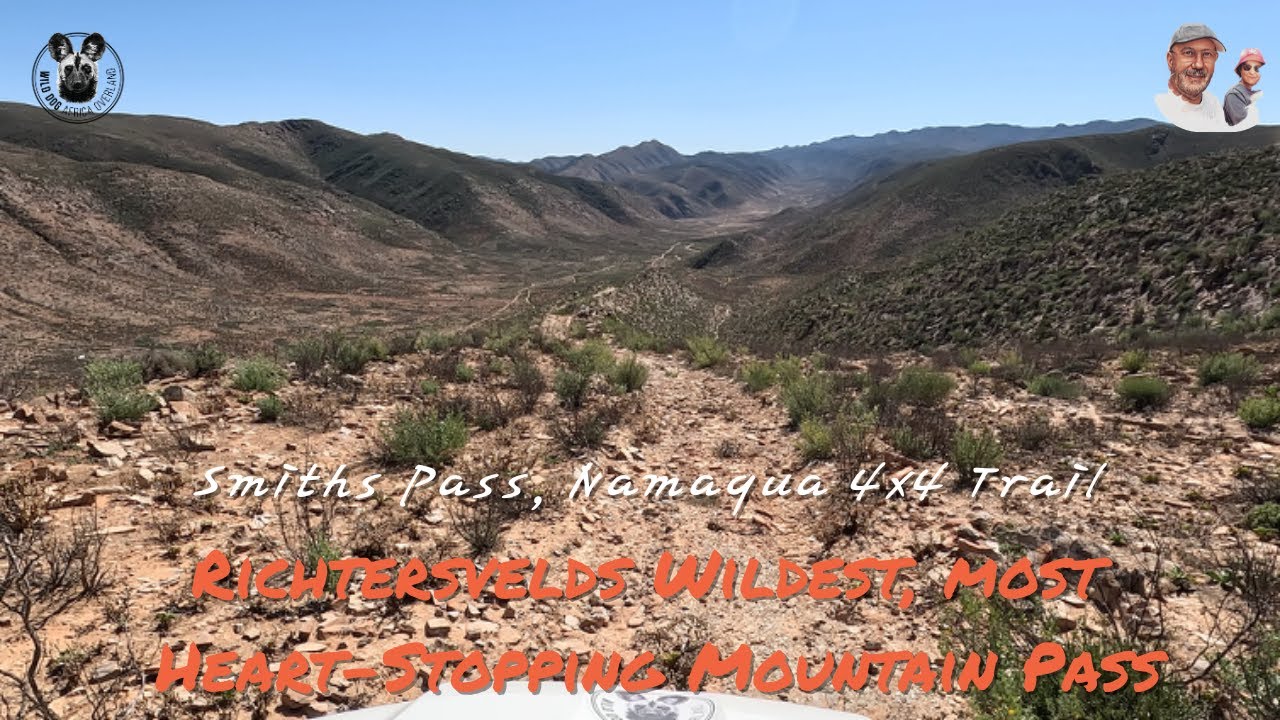Smiths Pass Richtersveld.  The Wildest, most Heart-stopping pass in the Richtersveld?