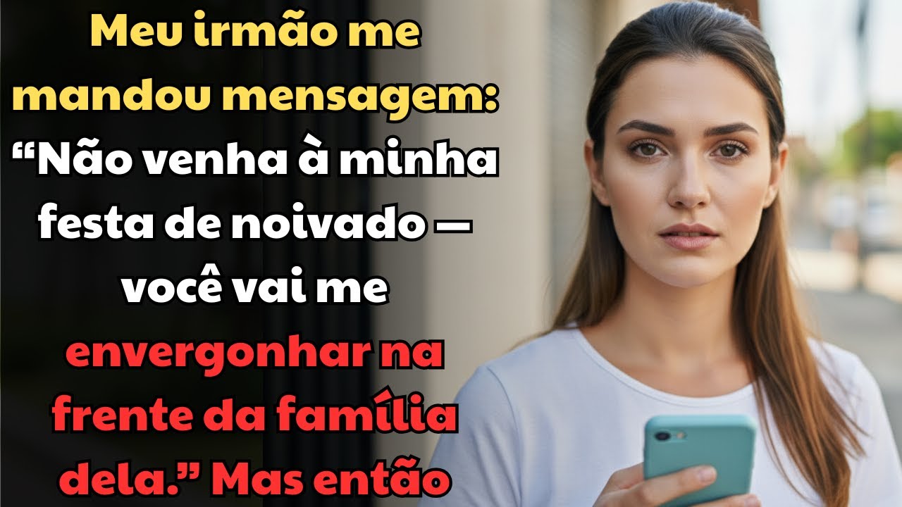“Não Venha ao Meu Noivado,” Disse Meu Irmão — O Que Aconteceu Depois…