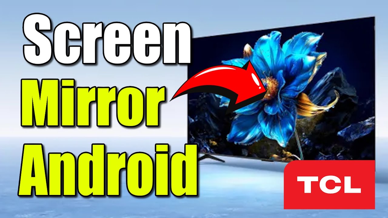 Как транслировать экран Android-телефона на телевизор TCL (Google TV)