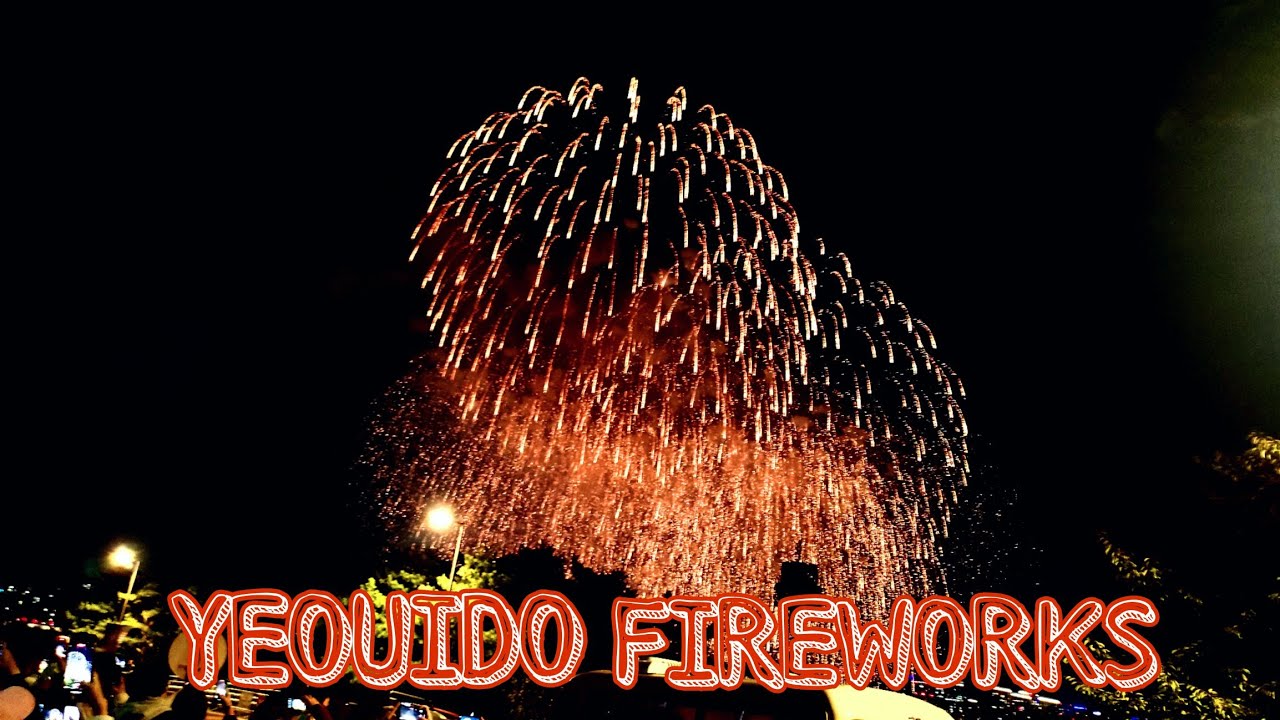 SEOUL FIREWORKS FESTIVAL | Yeouido Han River Fireworks