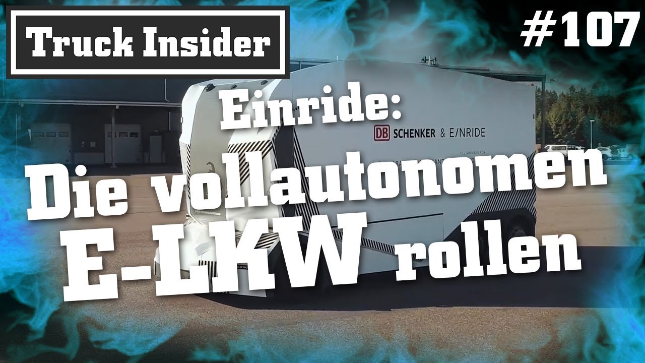 Truck Insider: Einride &ndash; Die vollautonomen E-LKW rollen