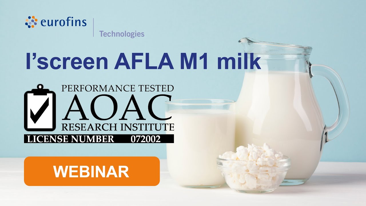 AOAC certified solution for aflatoxin M1 analysis in dairy products - Webinar