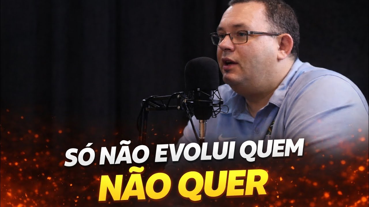 SÓ NÃO EVOLUI QUEM NÃO QUER..