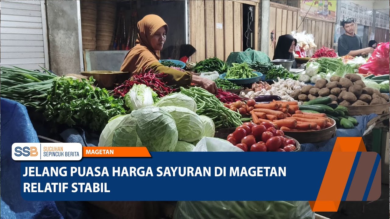 MAGETAN - Jelang Puasa Harga Sayuran di Magetan Relatif Stabil