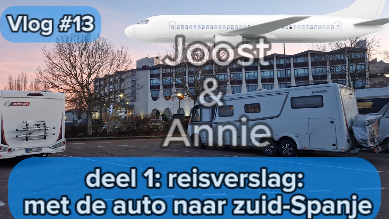reisverslag overwinteren; deel 1 de (auto) reis naar zuid-spanje