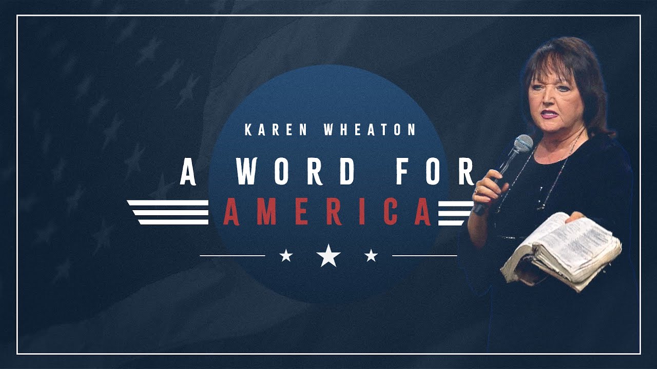 Karen Wheaton | A Word for America