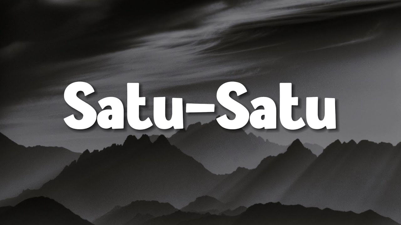 Idgitaf - Satu - Satu (Lirik)