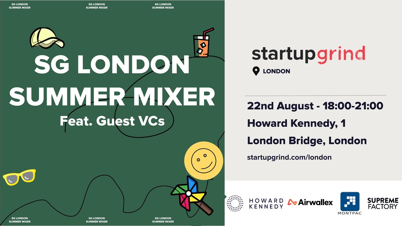 Startup Grind London Summer Mixer feat. Guest VCs