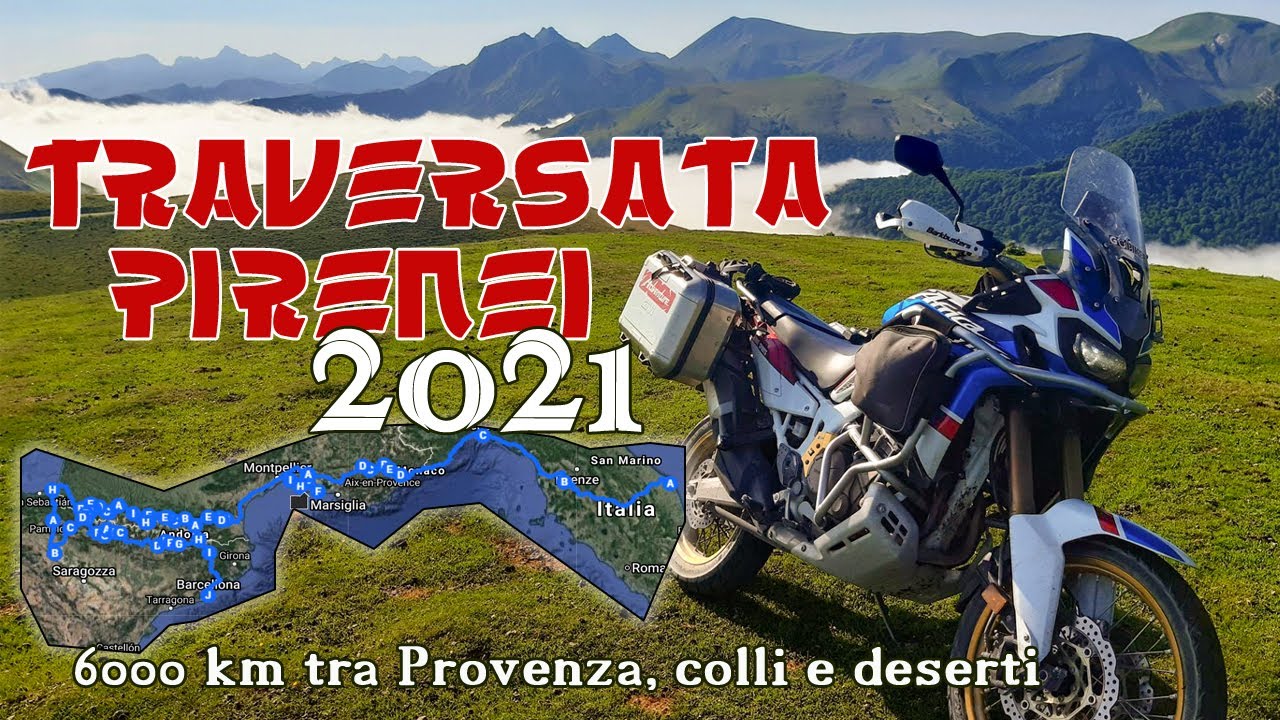 Traversata Pirenei 2021 in moto - Provenza, colli pirenaici e deserto Bardenas Reales