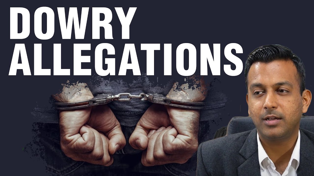 Are husbands still arrested in dowry allegations