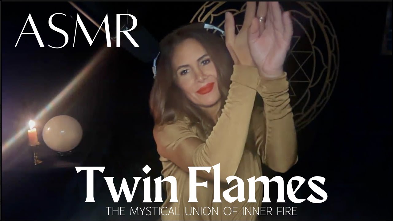 Twin Flames 🔥  The Mystical Union of Inner Fire ASMR Journey