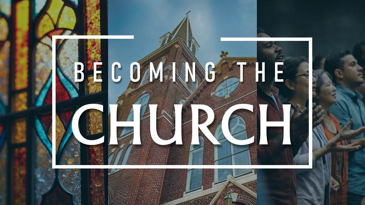 What is the Church?