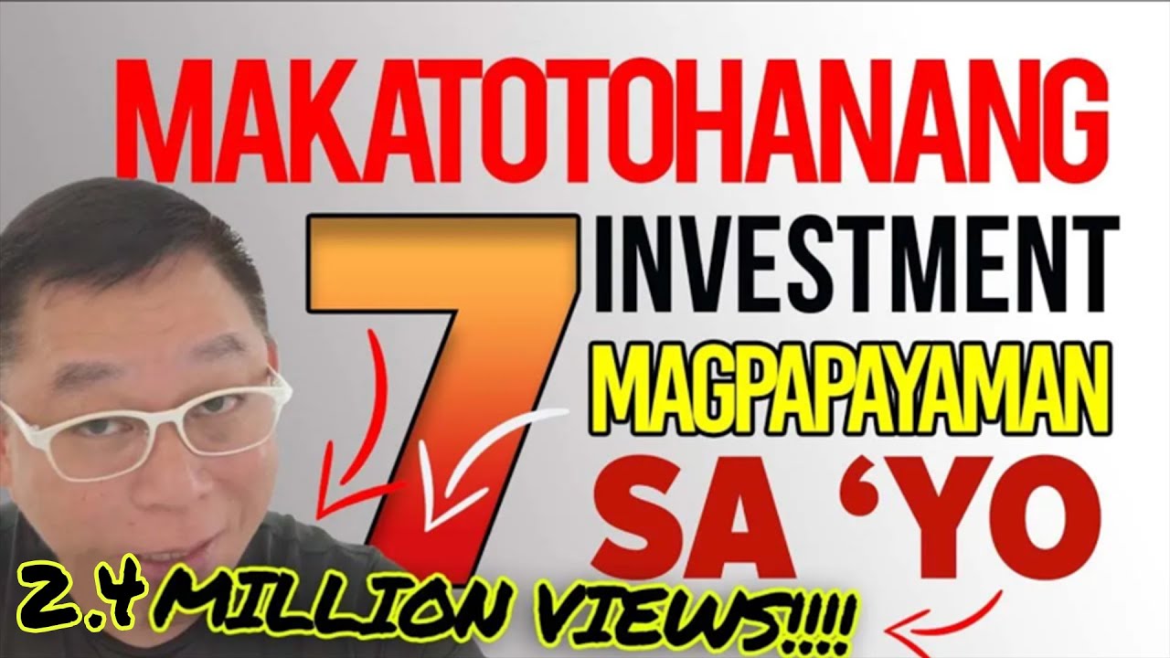 7 Realistic Investments (Na Magpapayaman Sayo!)