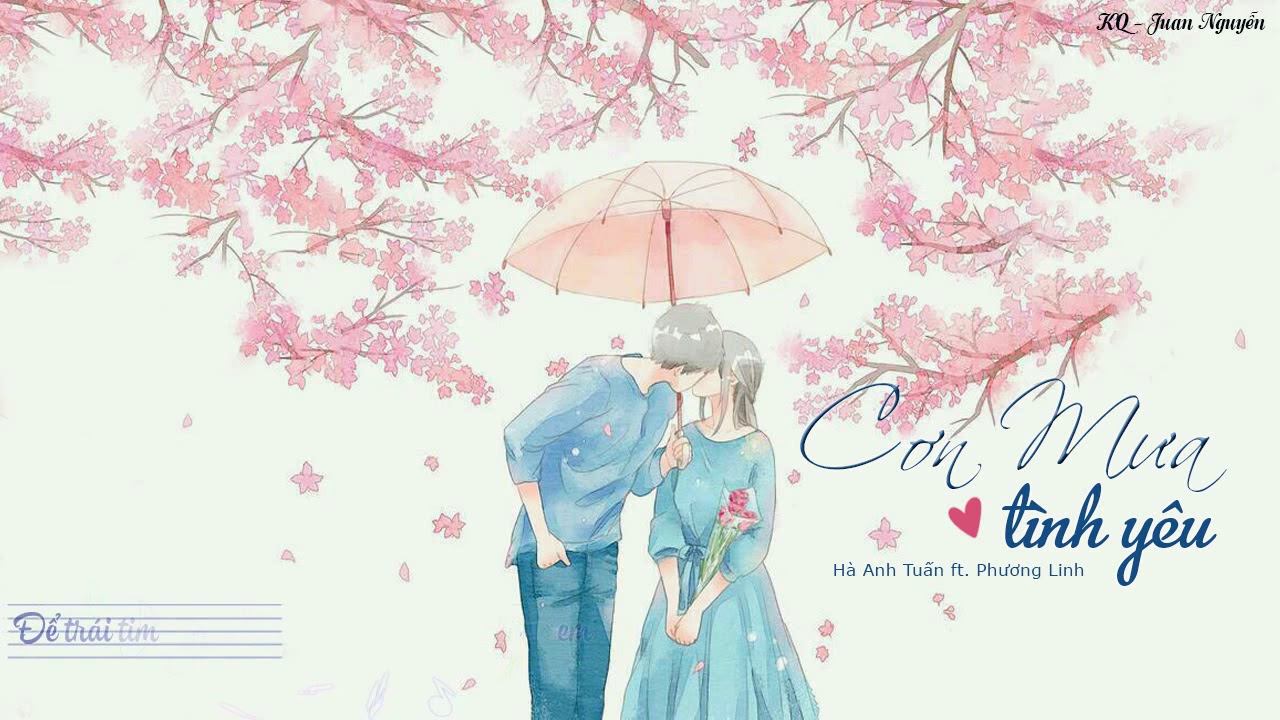 [Lyric] Cơn mưa tình yêu | Hà Anh Tuấn ft. Phương Linh