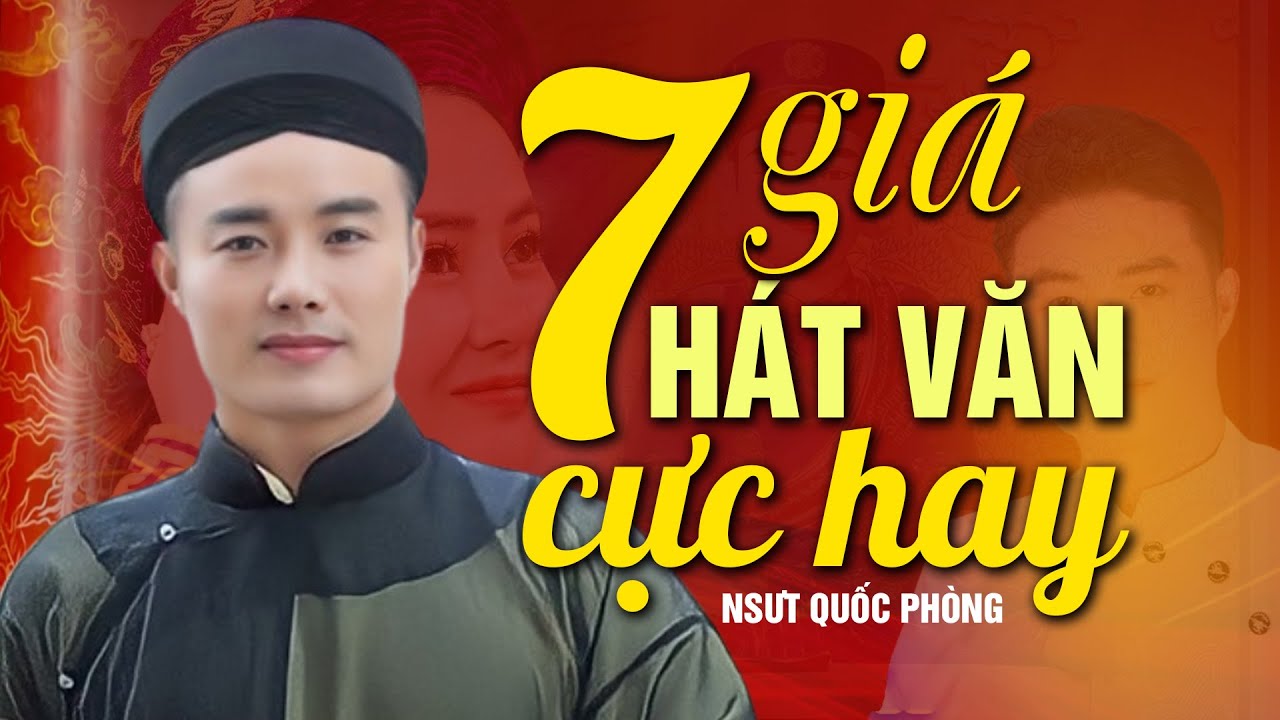 7 Giá Hát Văn hầu đồng hay nhất | NSUT Quốc Phòng hát văn hầu đồng cực hay